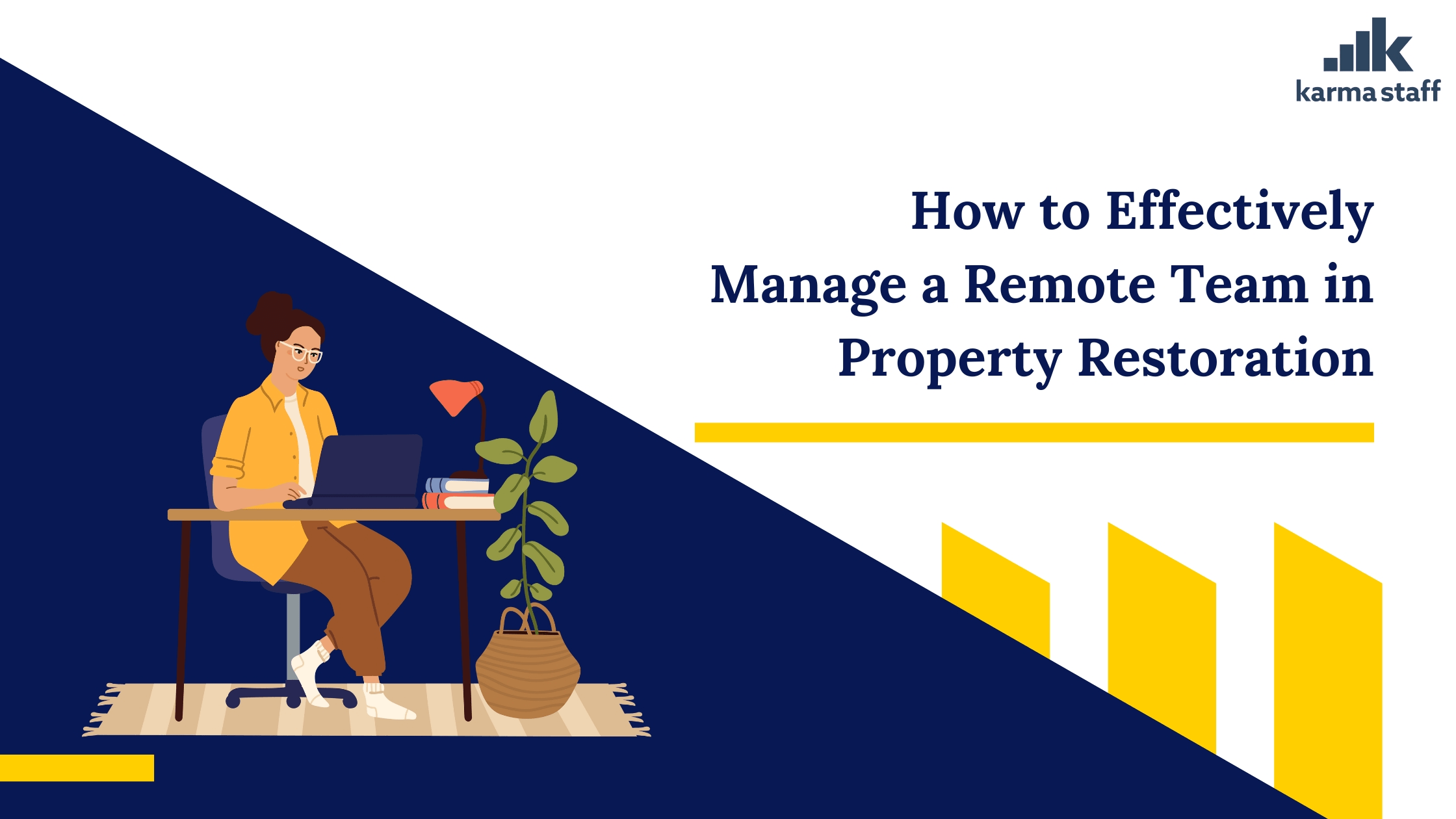 How to Effectively Manage a Remote Team in Property Restoration