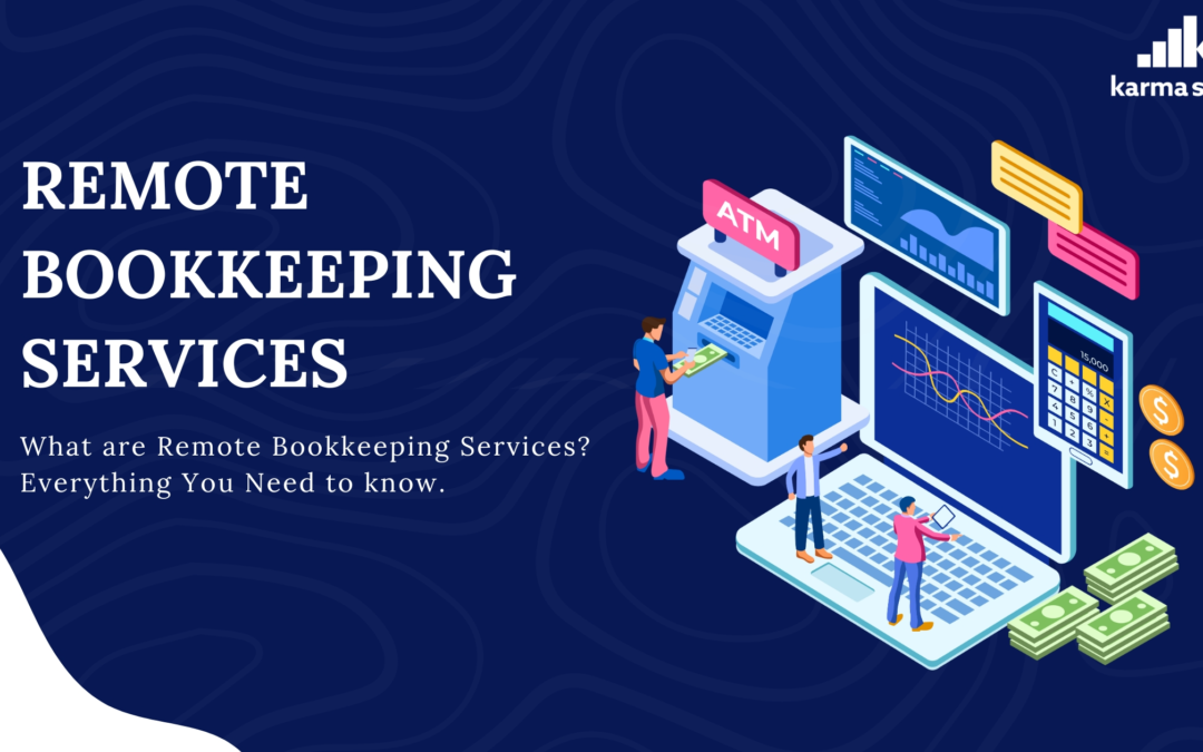 What are Remote Bookkeeping Services? Everything You Need to Know