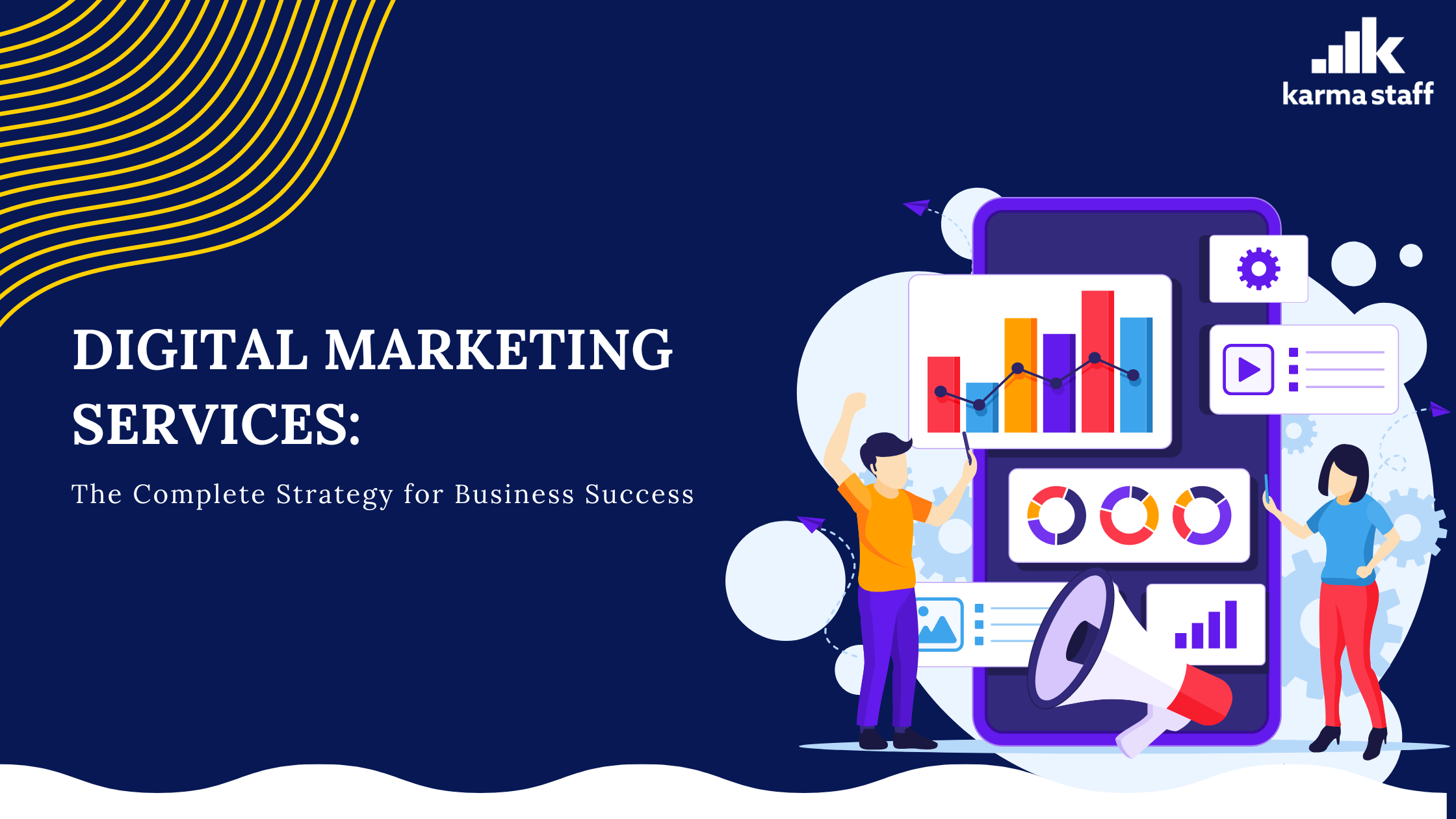 Digital Marketing Services: The Complete Strategy for Business Success