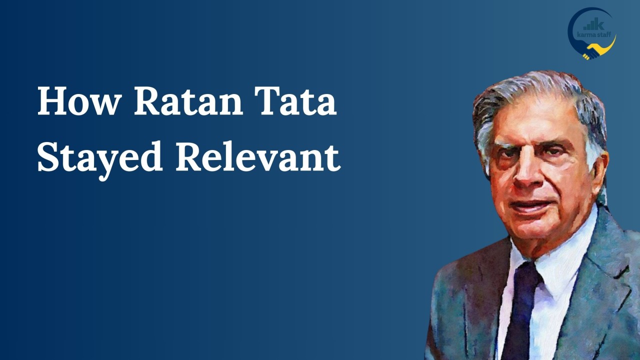 Let’s Learn How Ratan Tata Stayed Relevant in a Changing World