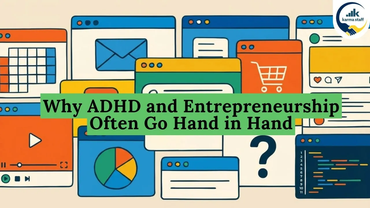 Why ADHD and Entrepreneurship Often Go Hand in Hand
